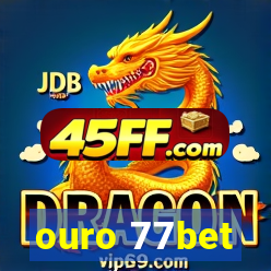 ouro 77bet